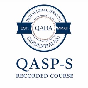 إعداد مشرف ممارس خدمات التوحد المؤهل (®QASP-S). (Recorded Course)